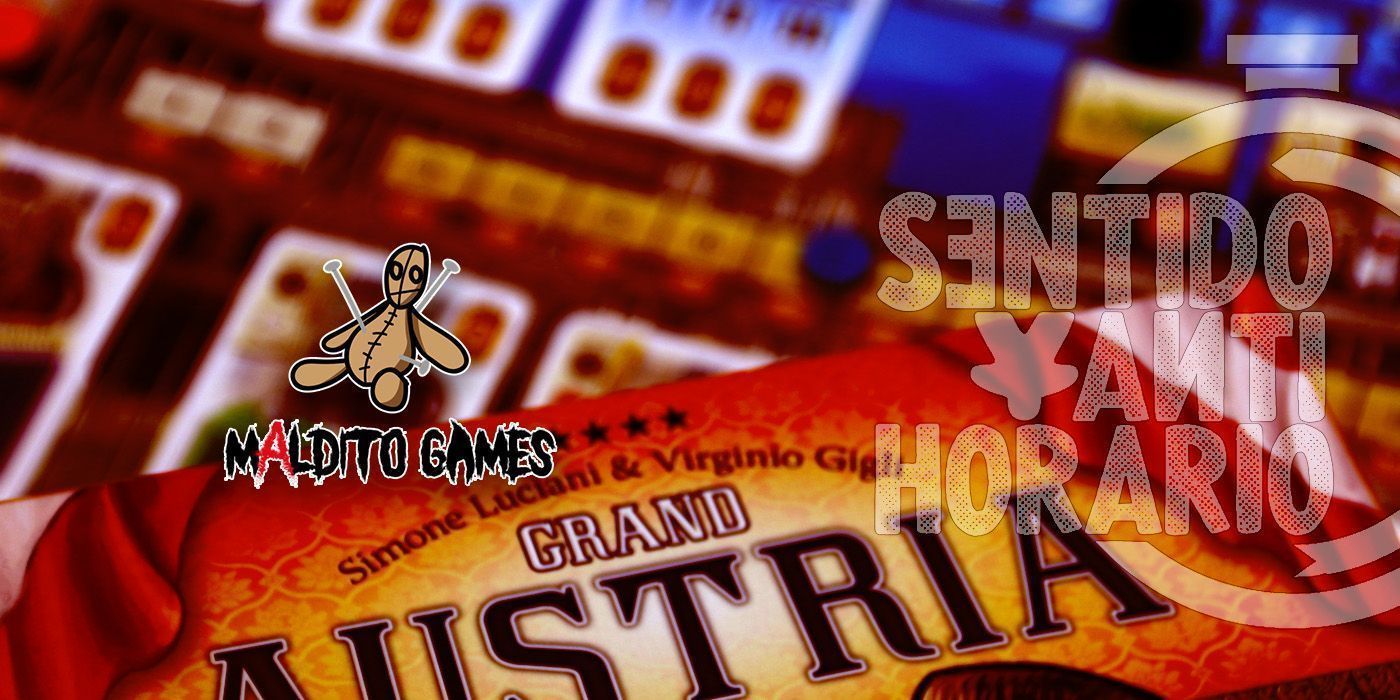 GRAND AUSTRIA MALDITO