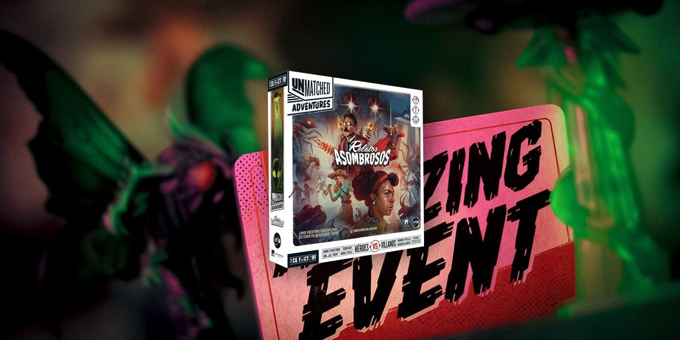 UNMATCHED ADVENTURES RESEÑA